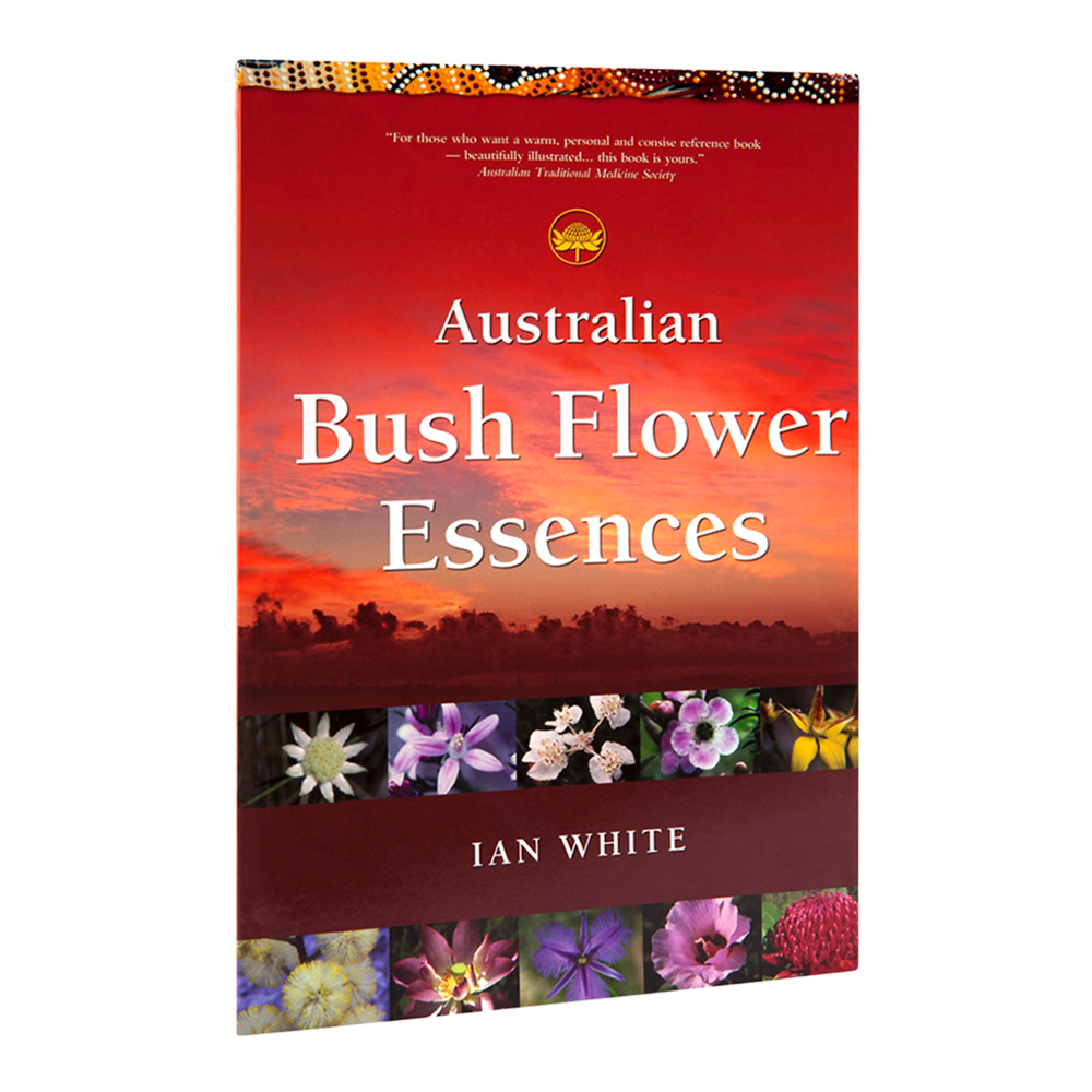 Bush Flower Essences Book